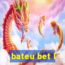 bateu bet l